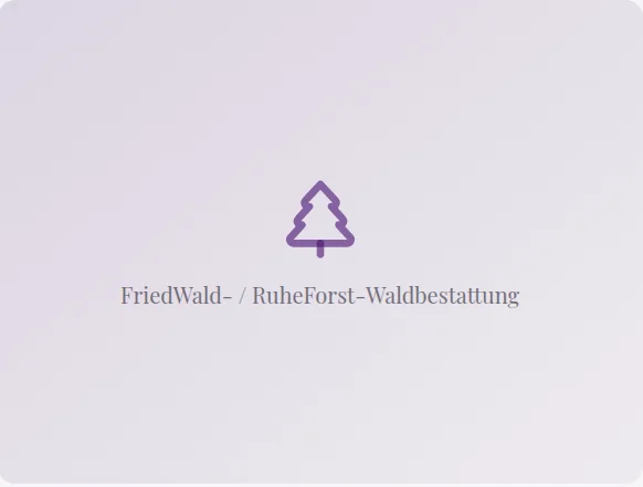 FriedWald- / RuheForst-Waldbestattung